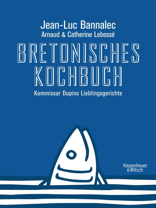 Title details for Bretonisches Kochbuch by Jean-Luc Bannalec - Wait list